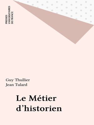 cover image of Le Métier d'historien